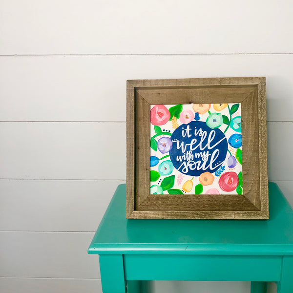 Art print: It is Well with my Soul