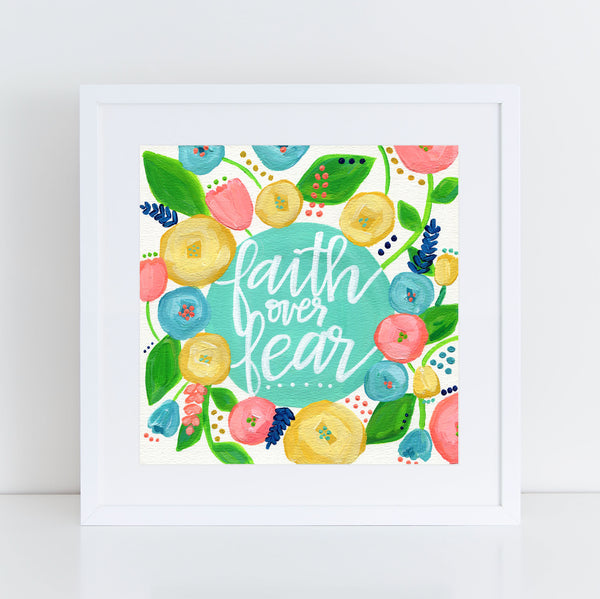 Art print: Faith Over Fear