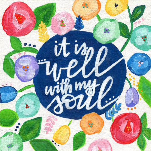 Art print: It is Well with my Soul