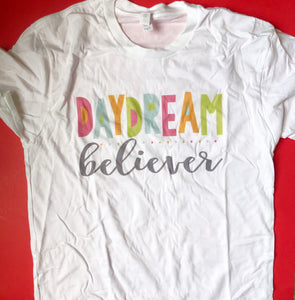 Daydream Believer Shirt