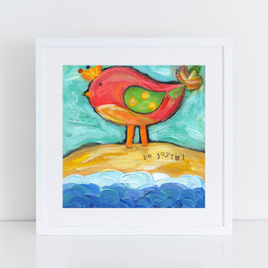 Be Joyful Colorful Beach Bird Art Print
