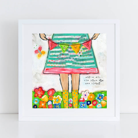 You are Loved Brave Girl Art Print