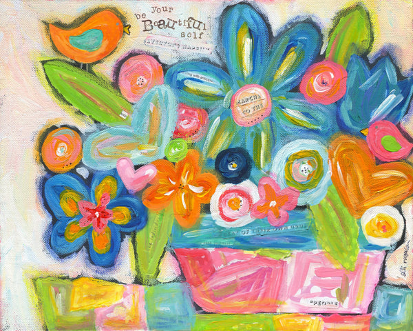 Be you bright colorful flower painting. Floral bouquet art print. Be your beautiful self.