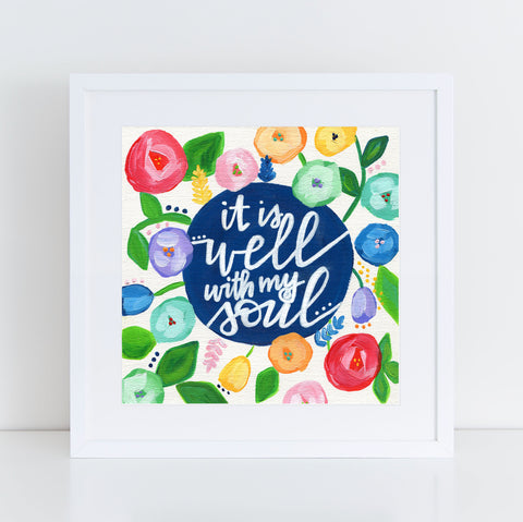 Art print: It is Well with my Soul