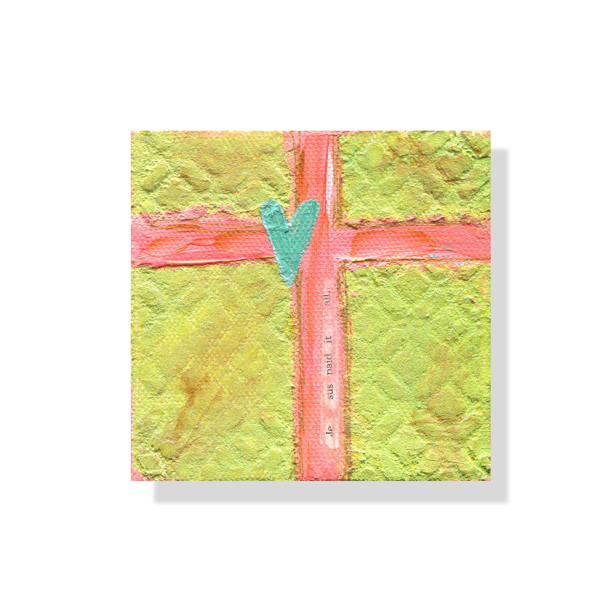 Pink and Green Cross "Paid" 4x4 inches: Cross Collection